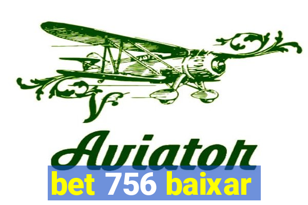 bet 756 baixar